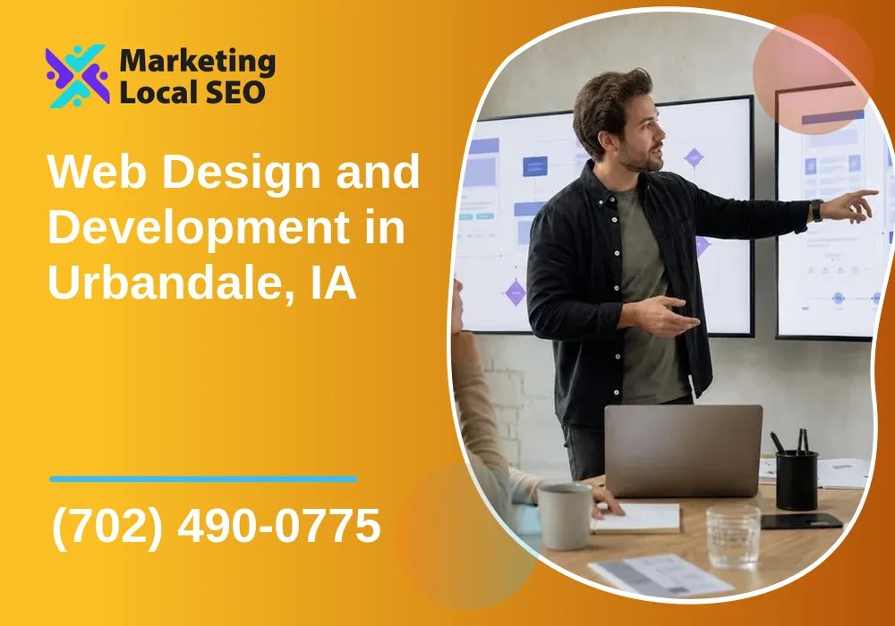 Web Design and Development in Urbandale, IA Web Design and Development in Urbandale, IA