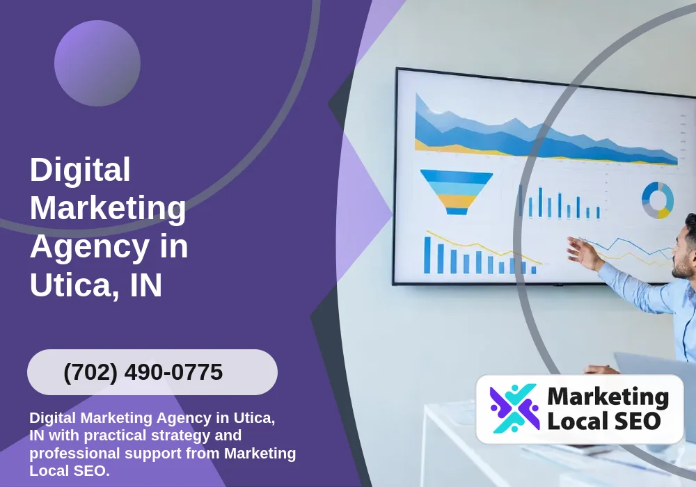 Digital Marketing Agency in Utica, IN Digital Marketing Agency in Utica, IN