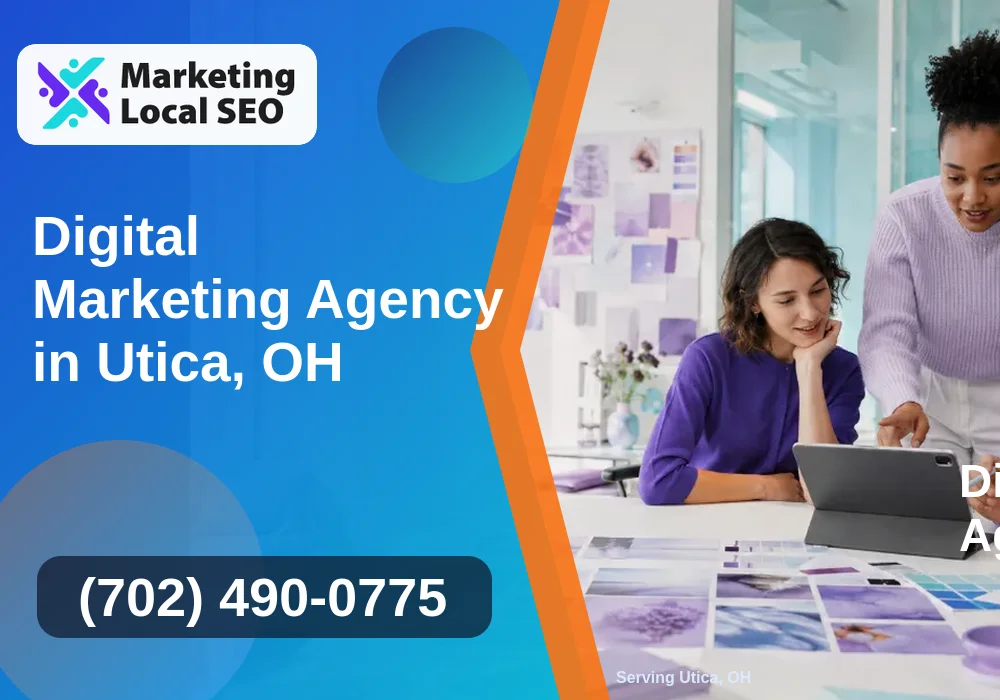 Digital Marketing Agency in Utica, OH