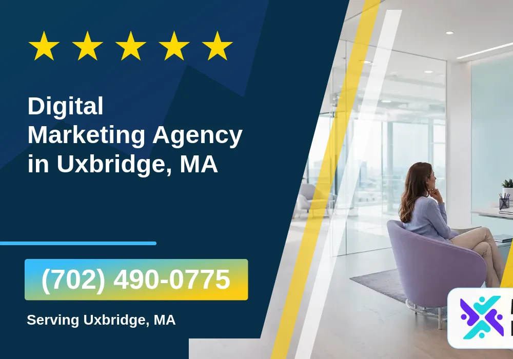 Digital Marketing Agency in Uxbridge, MA
