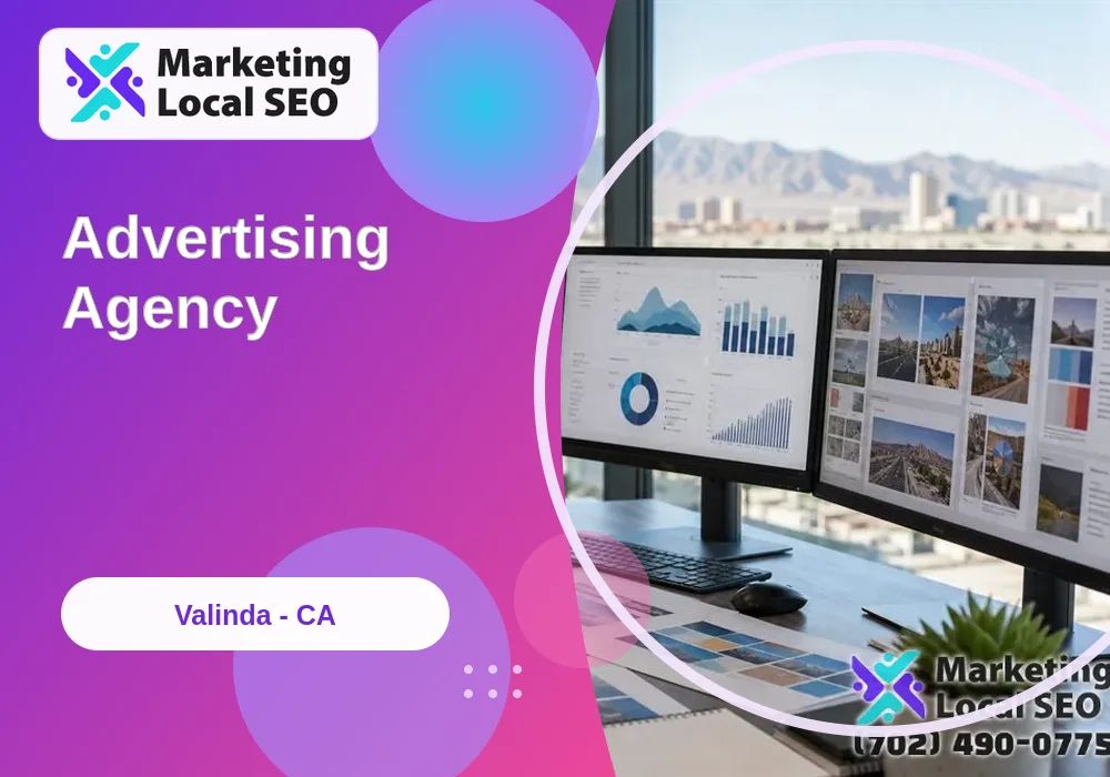 Advertising Agency in Valinda, CA