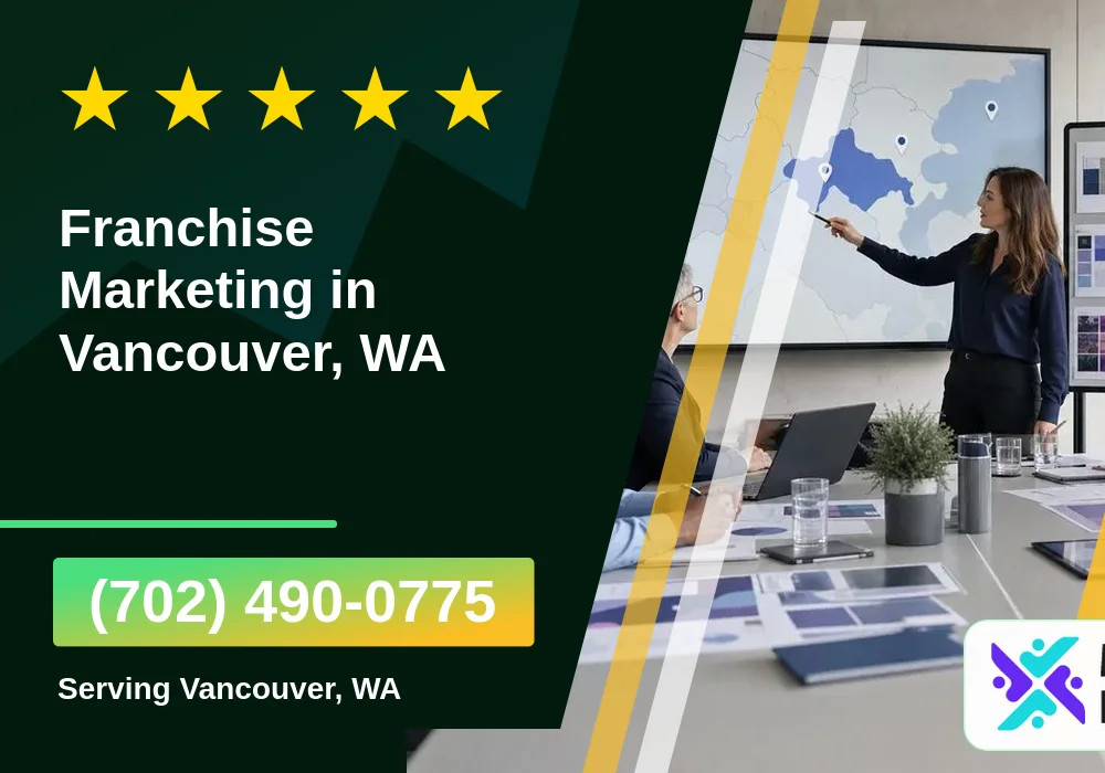 Franchise Marketing in Vancouver, WA Franchise Marketing in Vancouver, WA