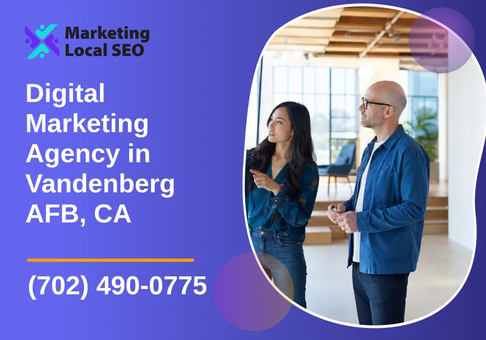 Digital Marketing Agency in Vandenberg AFB, CA