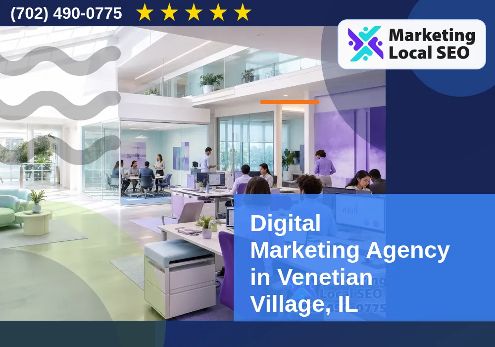 Digital Marketing Agency in Venetian Village, IL