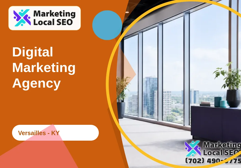 Digital Marketing Agency in Versailles, KY