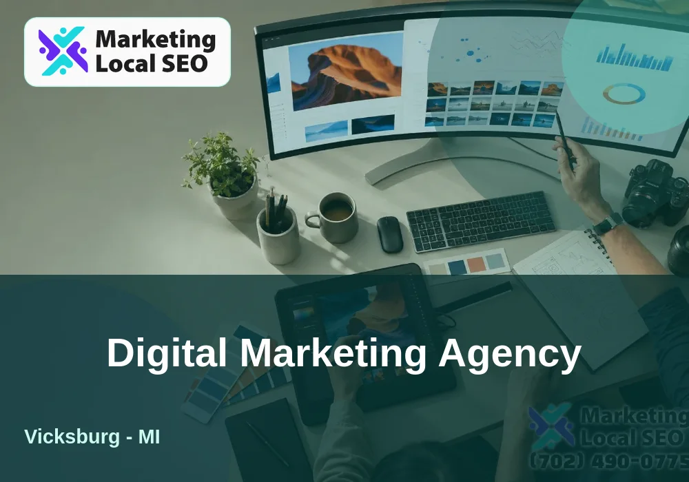Digital Marketing Agency in Vicksburg, MI