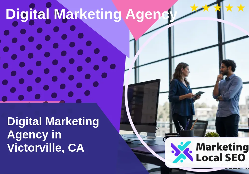 Digital Marketing Agency in Victorville, CA