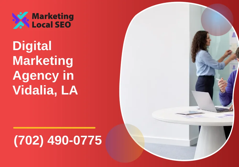 Digital Marketing Agency in Vidalia, LA Digital Marketing Agency in Vidalia, LA