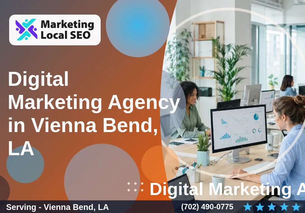 Digital Marketing Agency in Vienna Bend, LA