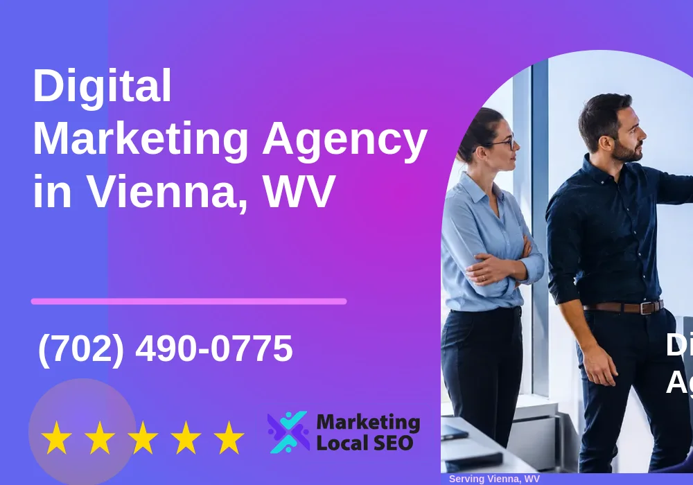 Digital Marketing Agency in Vienna, WV