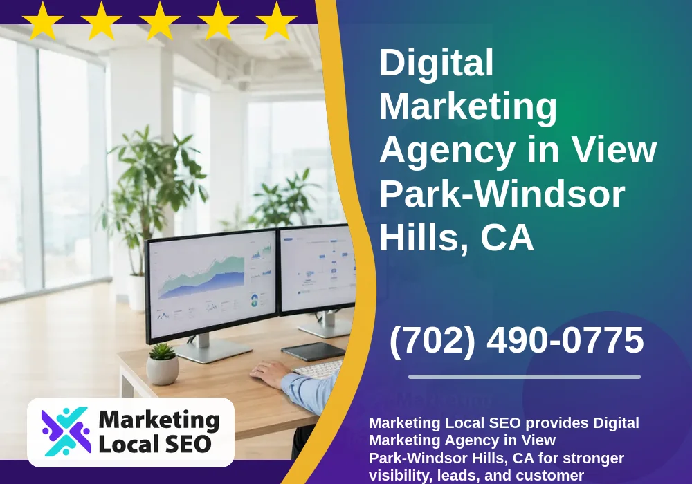 Digital Marketing Agency in View Park-Windsor Hills, CA