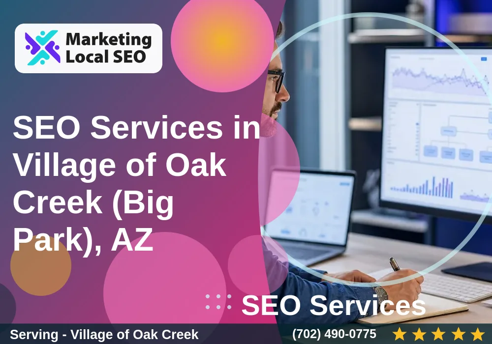 SEO Services in Village of Oak Creek (Big Park), AZ SEO Services in Village of Oak Creek (Big Park), AZ