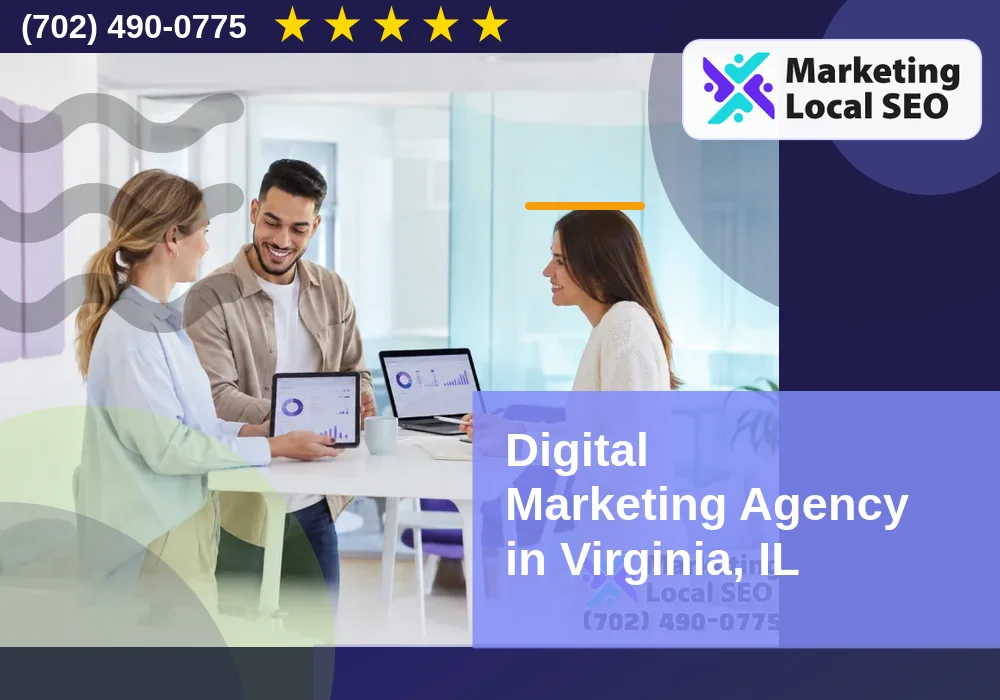 Digital Marketing Agency in Virginia, IL