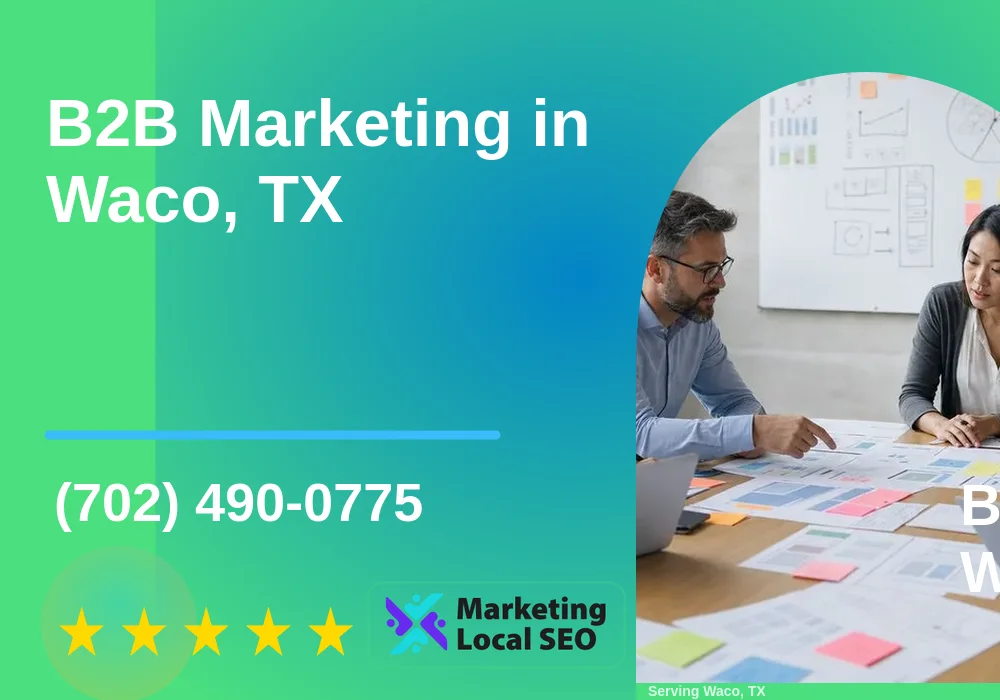 B2B Marketing in Waco, TX B2B Marketing in Waco, TX