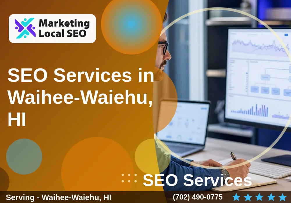 SEO Services in Waihee-Waiehu, HI