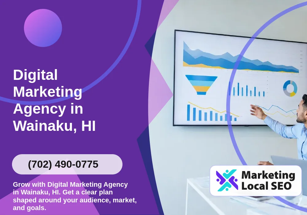Digital Marketing Agency in Wainaku, HI Digital Marketing Agency in Wainaku, HI