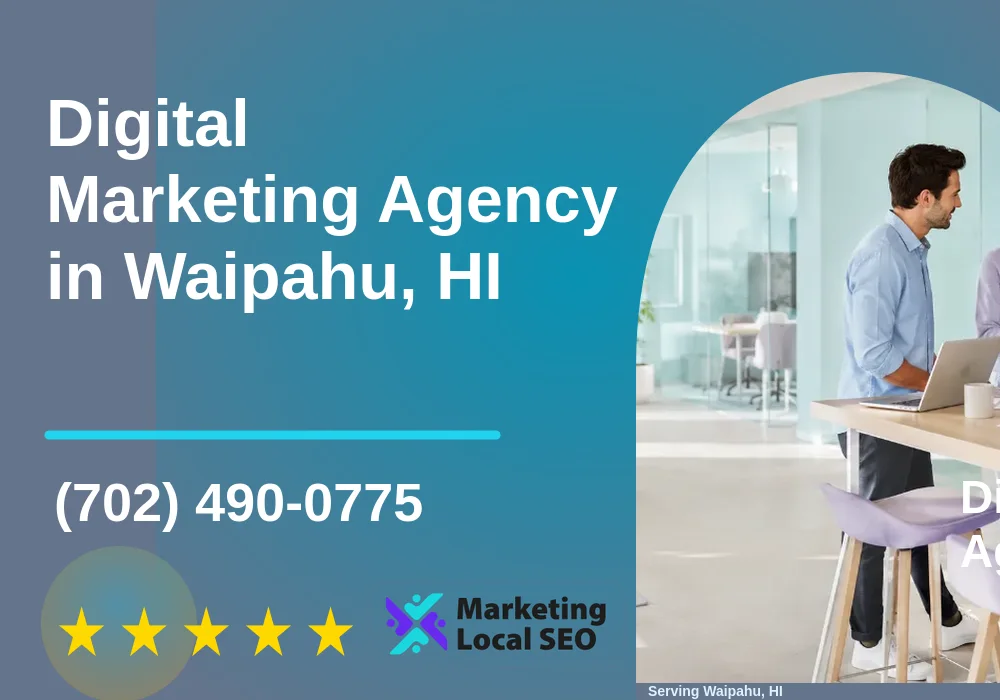 Digital Marketing Agency in Waipahu, HI