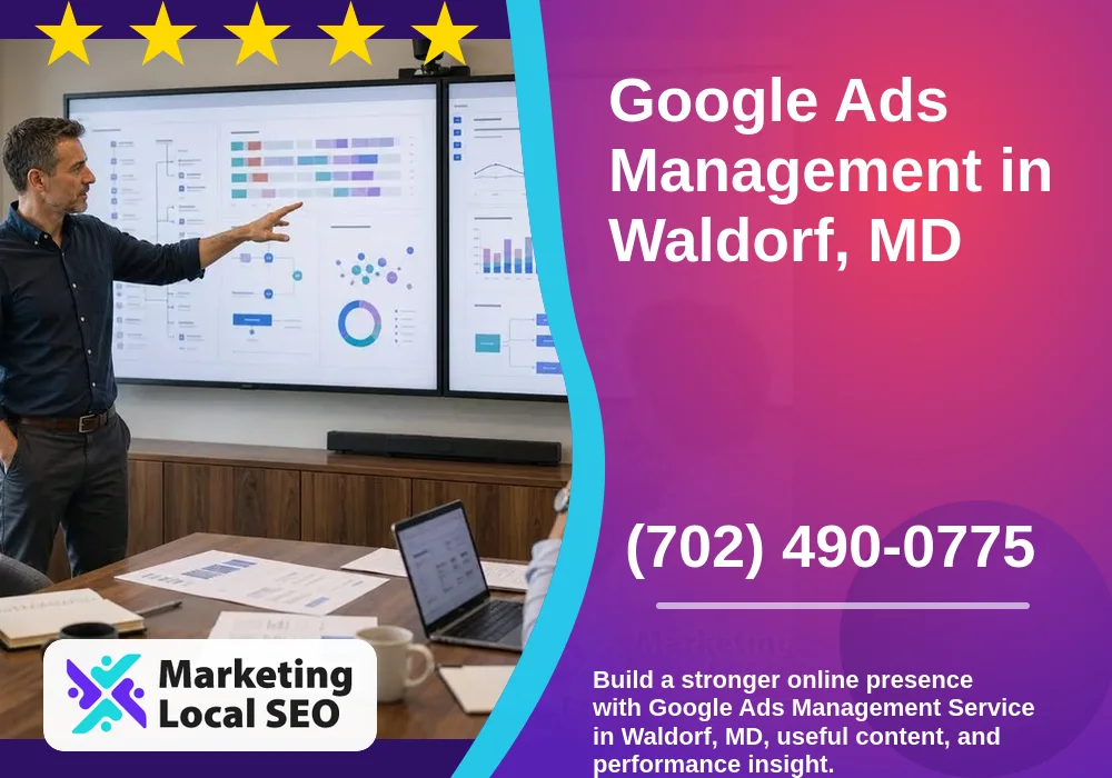 Google Ads Management in Waldorf, MD Google Ads Management in Waldorf, MD