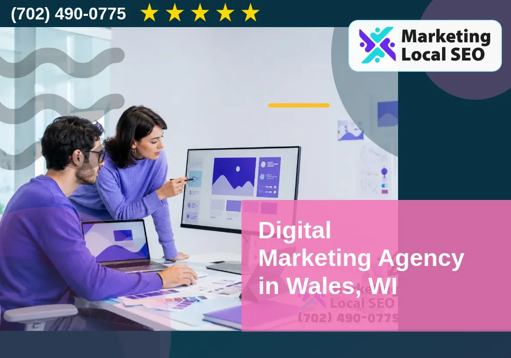 Digital Marketing Agency in Wales, WI Digital Marketing Agency in Wales, WI