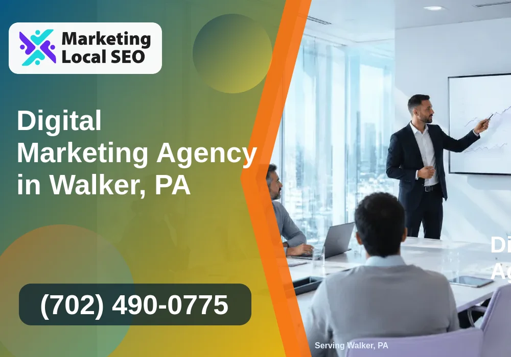 Digital Marketing Agency in Walker, PA