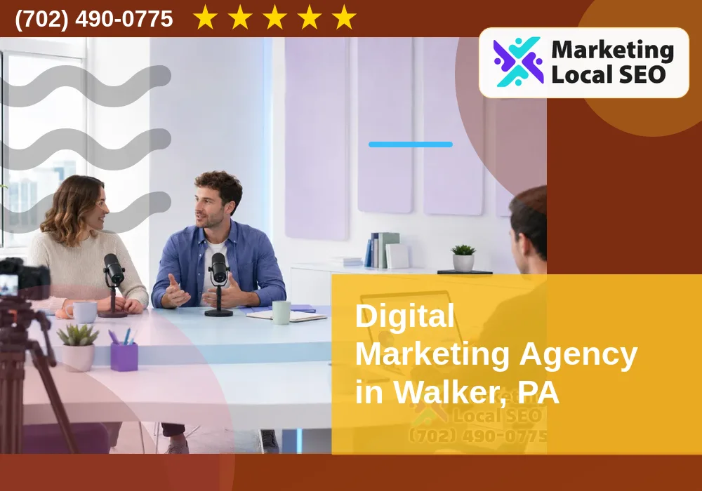 Digital Marketing Agency in Walker, PA Digital Marketing Agency in Walker, PA