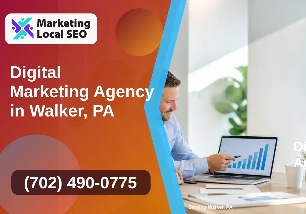 Digital Marketing Agency in Walker, PA