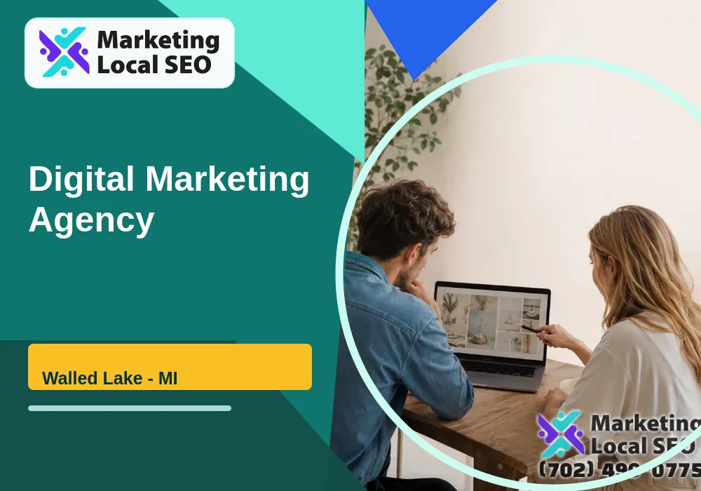 Digital Marketing Agency in Walled Lake, MI