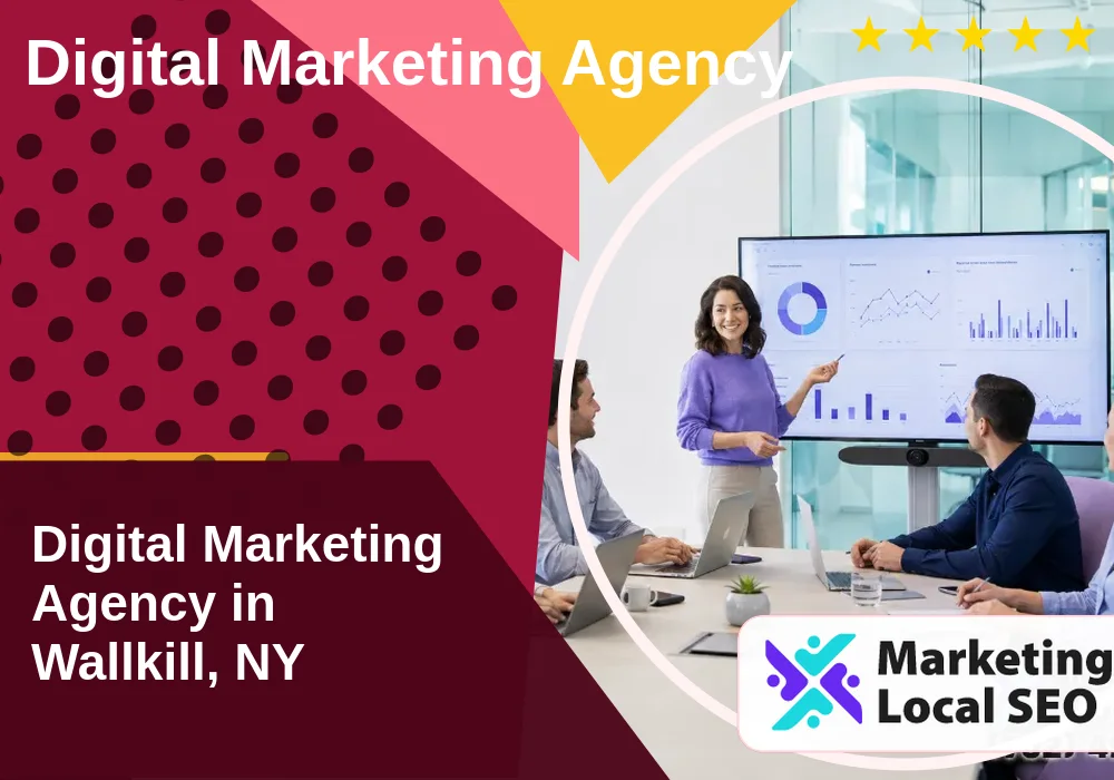 Digital Marketing Agency in Wallkill, NY Digital Marketing Agency in Wallkill, NY