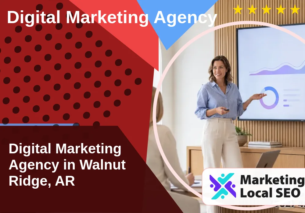 Digital Marketing Agency in Walnut Ridge, AR