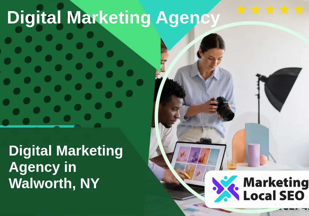 Digital Marketing Agency in Walworth, NY