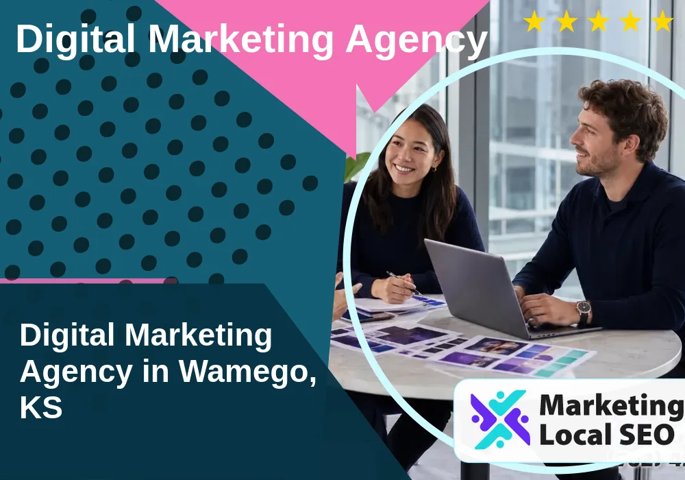 Digital Marketing Agency in Wamego, KS