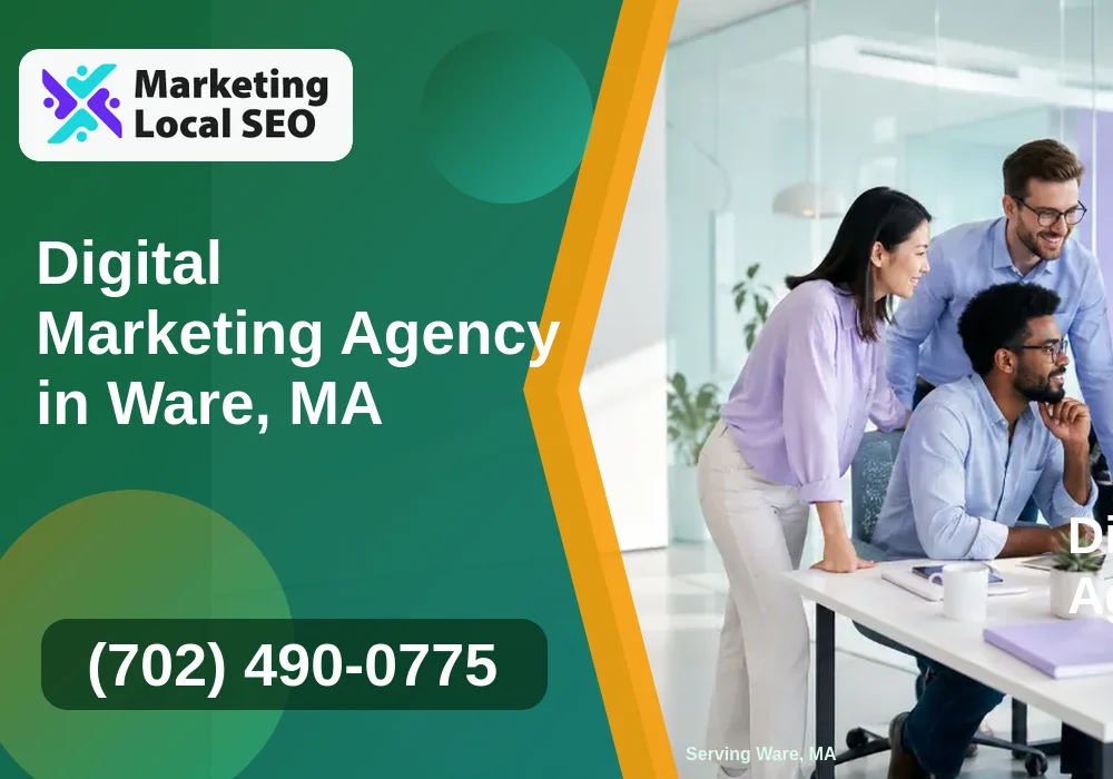 Digital Marketing Agency in Ware, MA