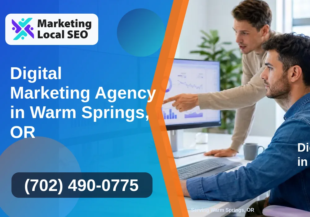 Digital Marketing Agency in Warm Springs, OR