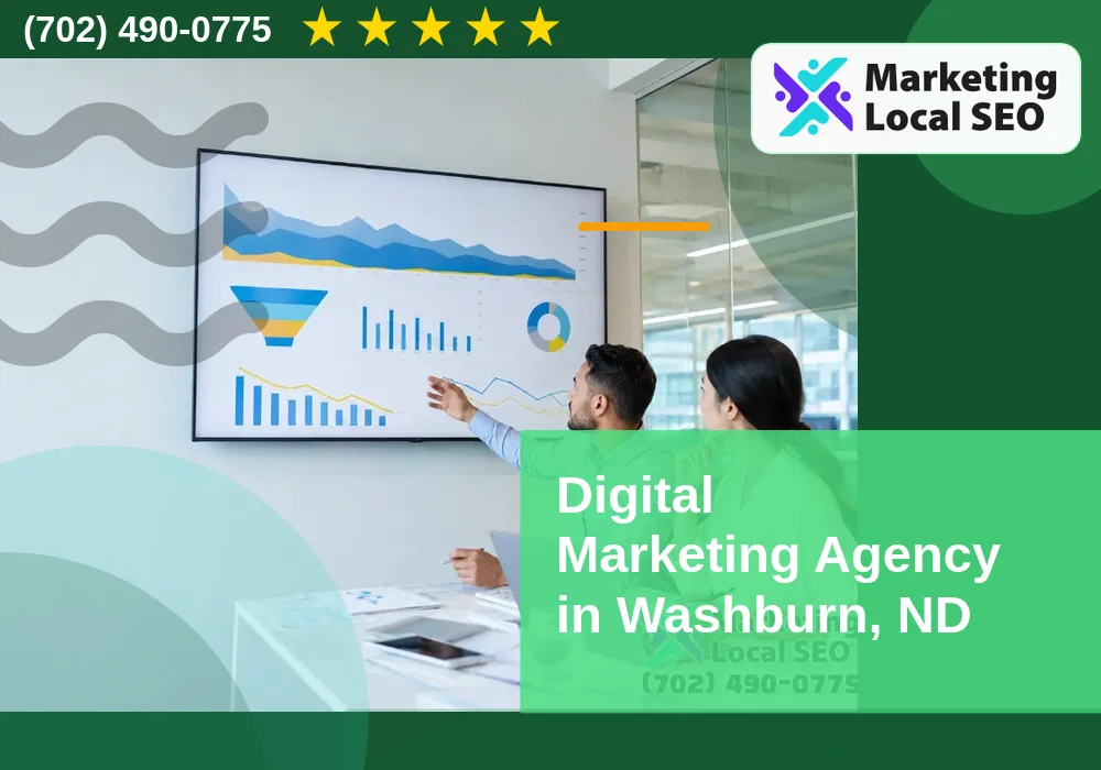 Digital Marketing Agency in Washburn, ND