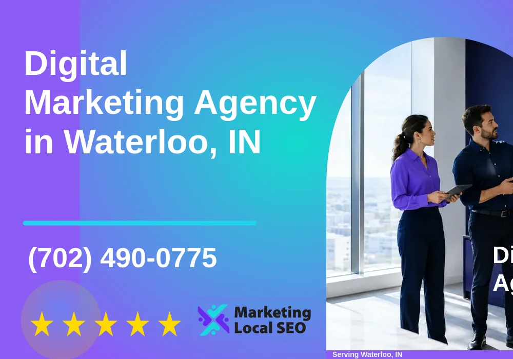 Digital Marketing Agency in Waterloo, IN