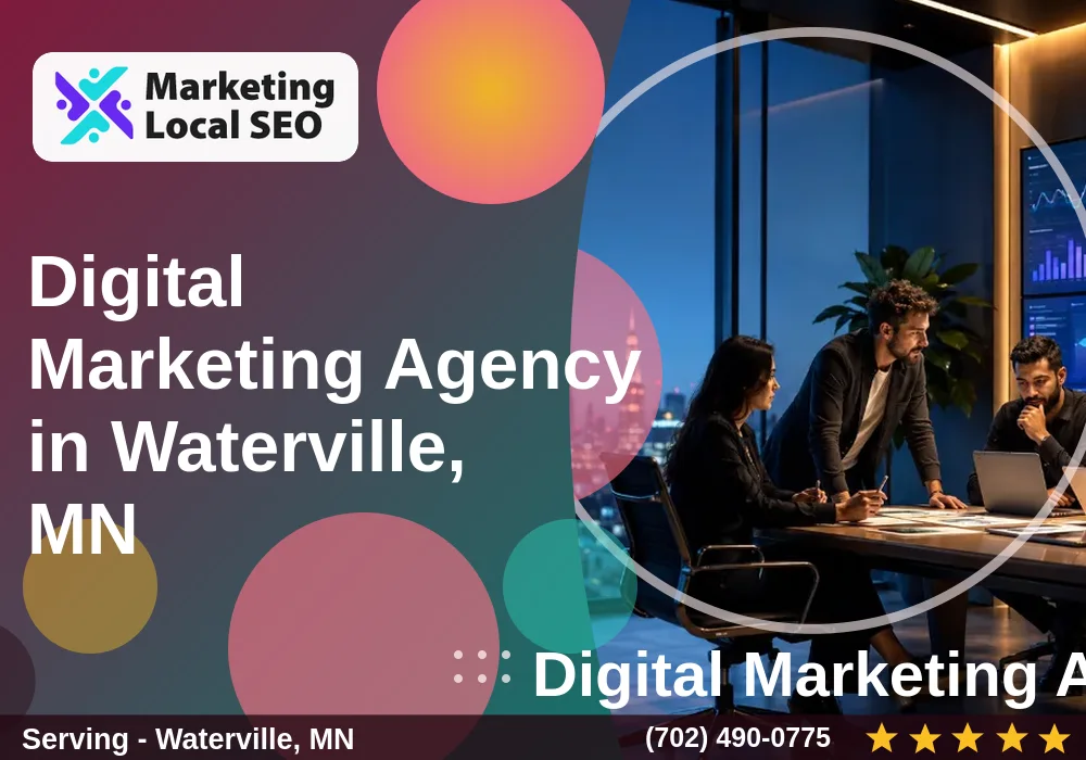 Digital Marketing Agency in Waterville, MN Digital Marketing Agency in Waterville, MN