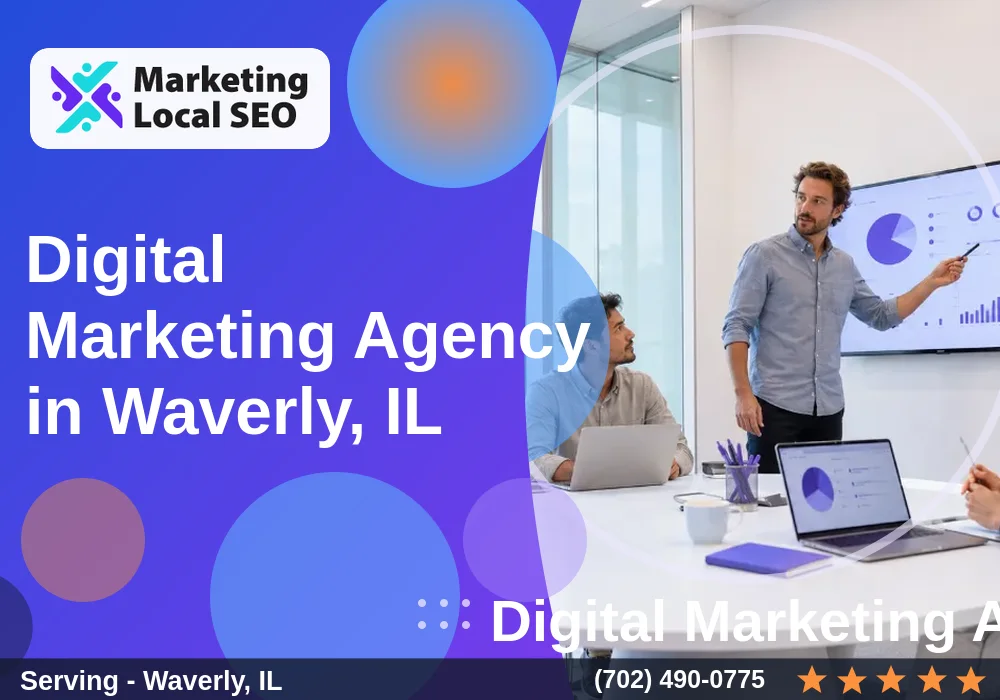 Digital Marketing Agency in Waverly, IL Digital Marketing Agency in Waverly, IL