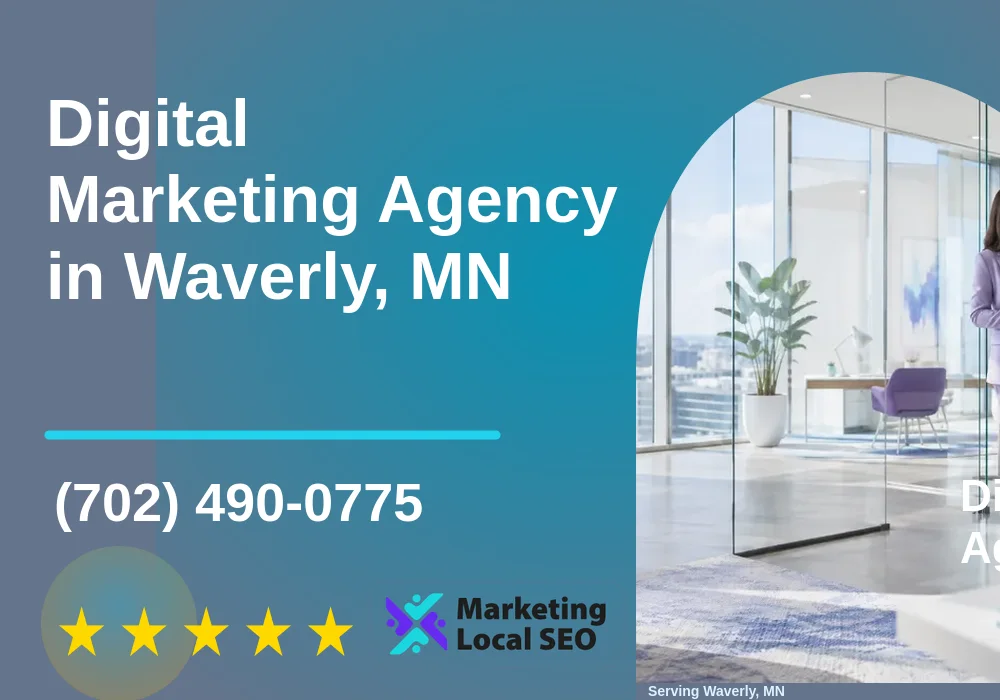 Digital Marketing Agency in Waverly, MN Digital Marketing Agency in Waverly, MN