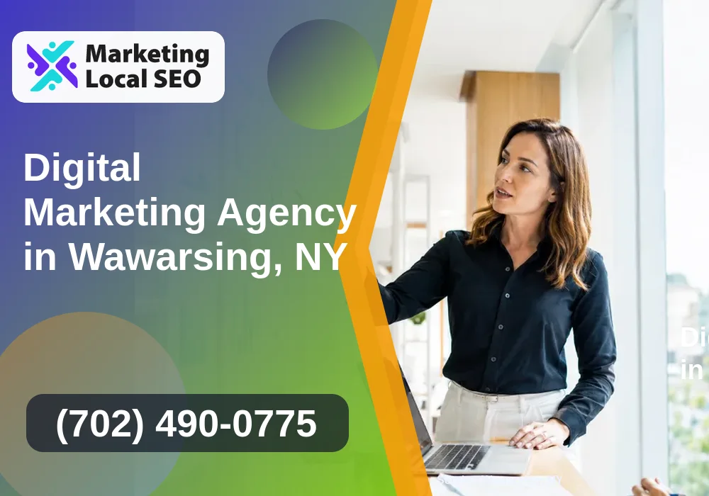 Digital Marketing Agency in Wawarsing, NY