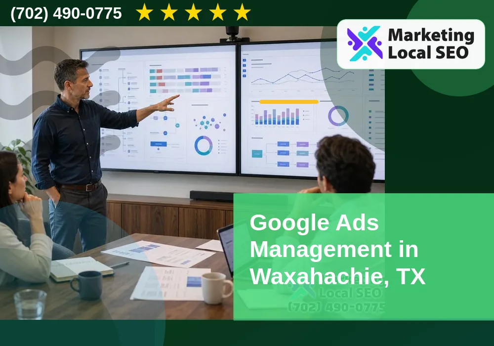 Google Ads Management in Waxahachie, TX