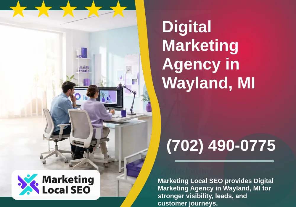 Digital Marketing Agency in Wayland, MI