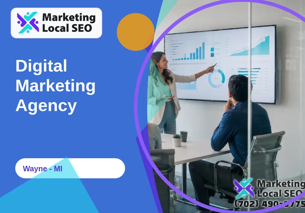 Digital Marketing Agency in Wayne, MI