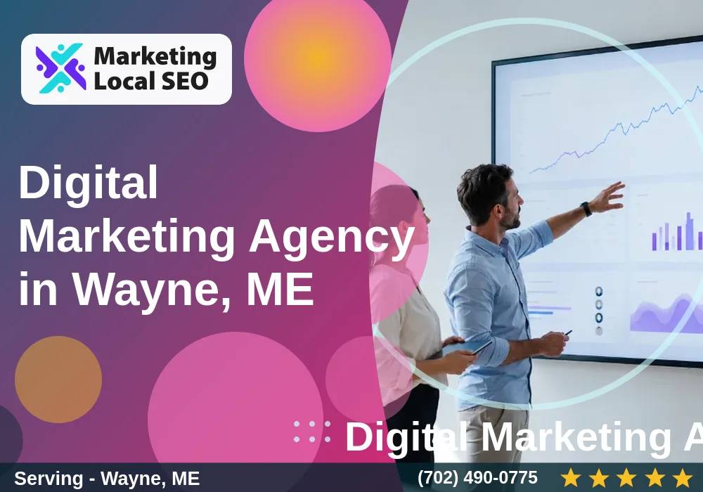 Digital Marketing Agency in Wayne, ME