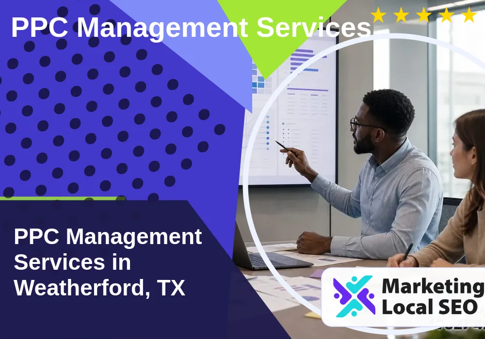 PPC Management Services in Weatherford, TX