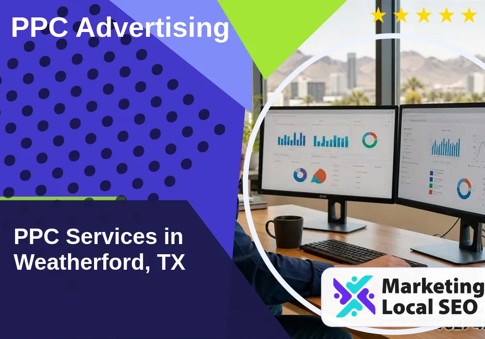 PPC Advertising in Weatherford, TX PPC Advertising in Weatherford, TX