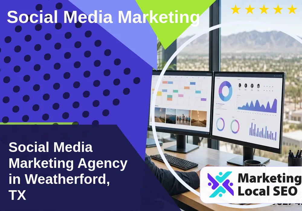 Social Media Marketing in Weatherford, TX
