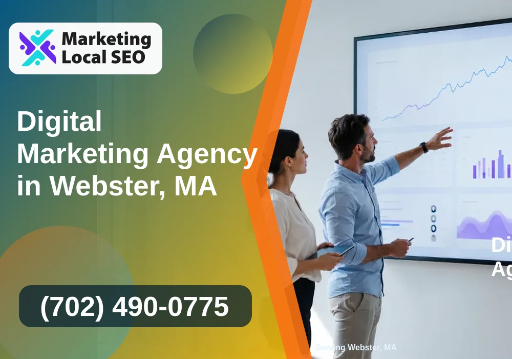 Digital Marketing Agency in Webster, MA