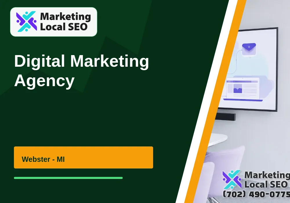Digital Marketing Agency in Webster, MI