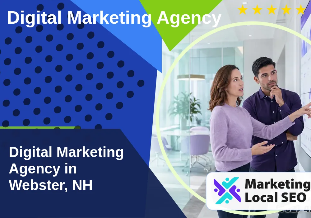 Digital Marketing Agency in Webster, NH