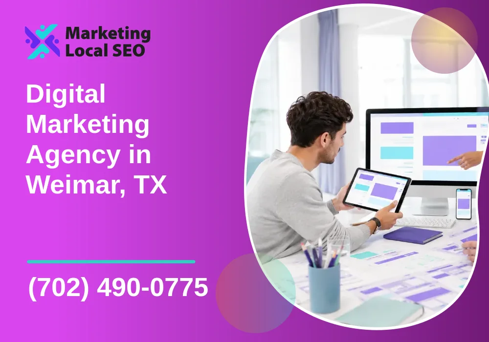 Digital Marketing Agency in Weimar, TX